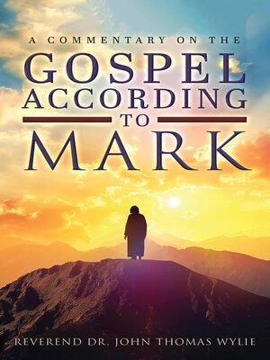 cover image of A Commentary on the Gospel According to Mark